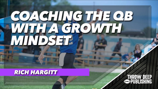Coaching the QB with a Growth Mindset
