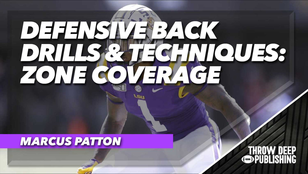Defensive Back Drills & Techniques Zone Coverage Throw Deep Publishing