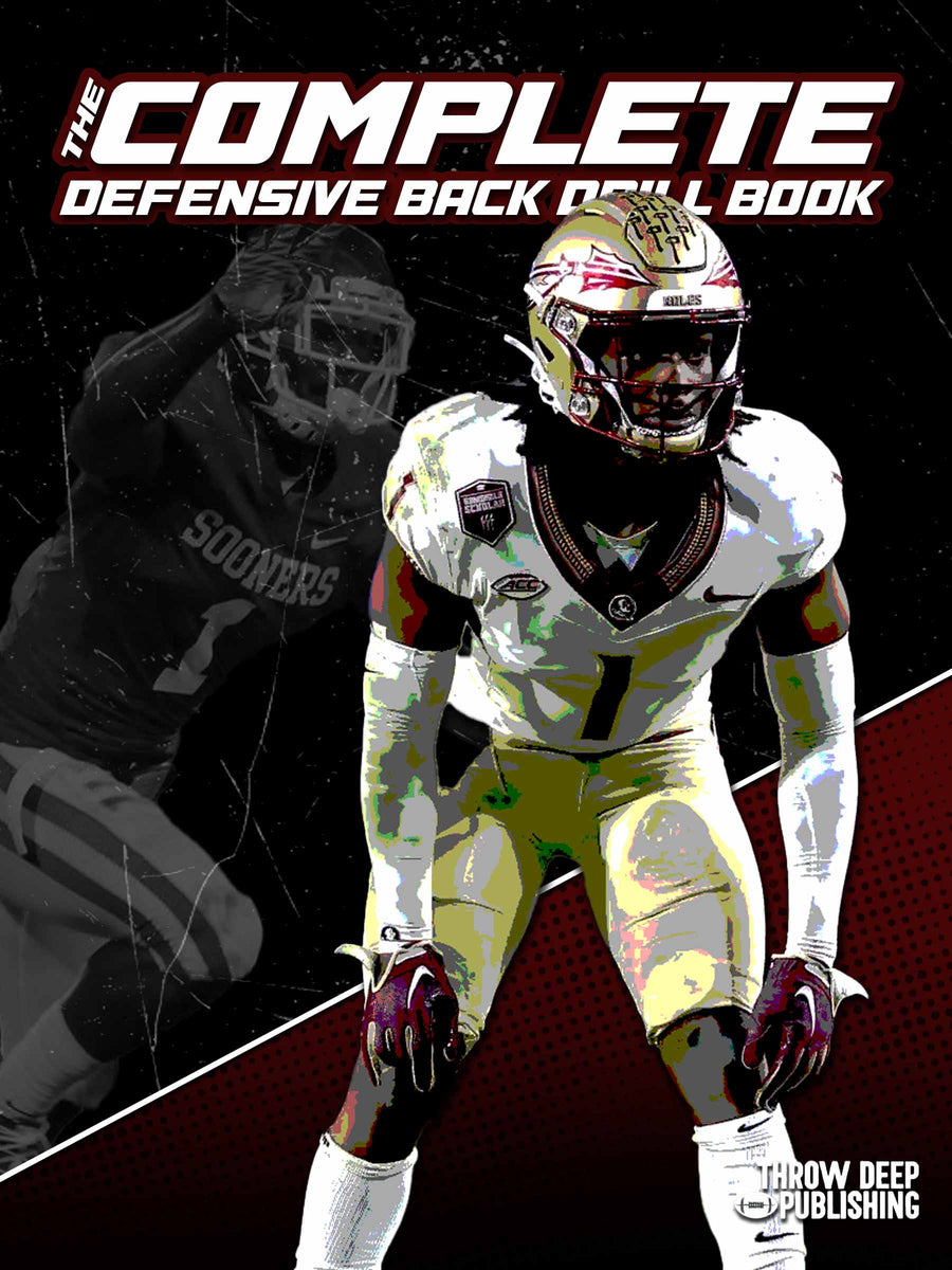 The Complete Defensive Back Drill Book – Throw Deep Publishing The Complete Defensive Back Drill Book – Throw Deep Publishing