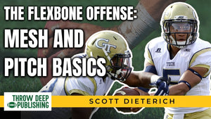 The Flexbone Offense: Basics of Mesh and Pitches