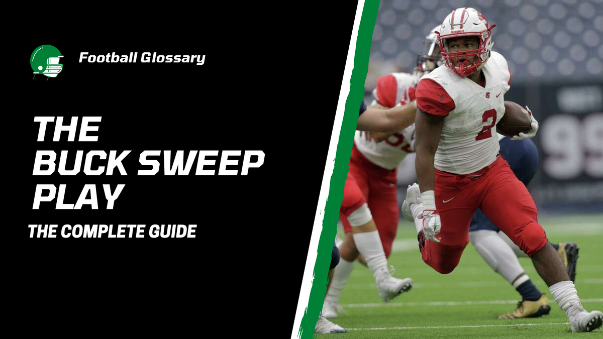 The Complete Guide to the Buck Sweep Play – Throw Deep Publishing