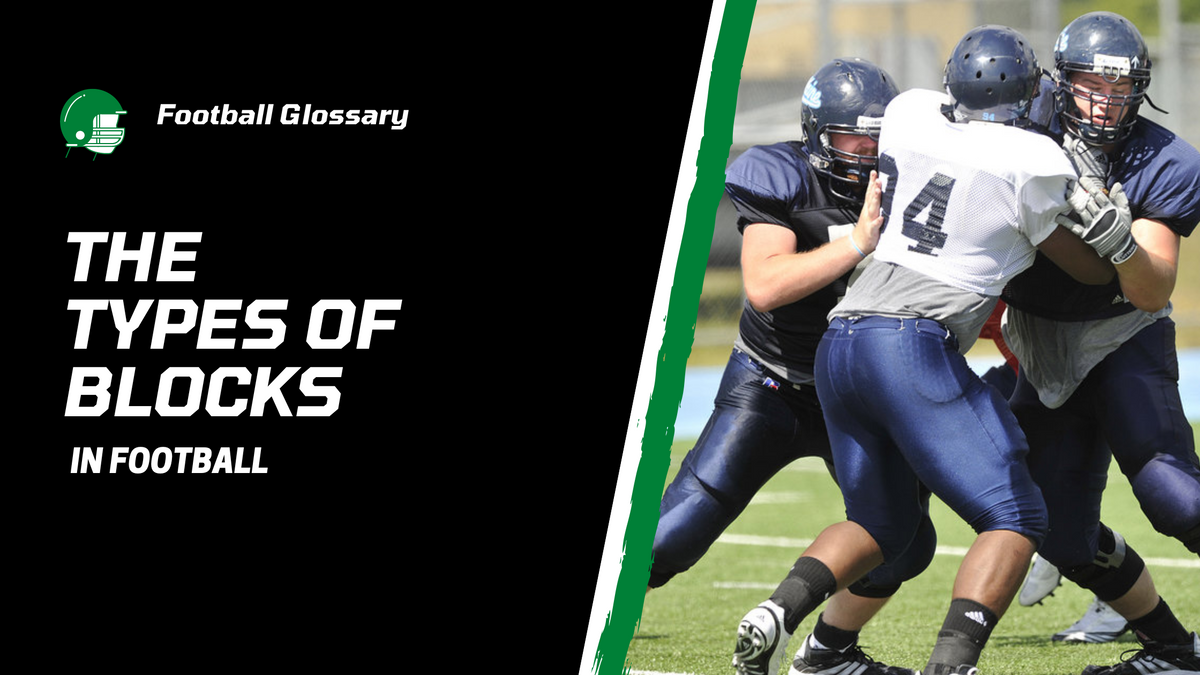The Types of Blocks in Football: The Complete List – Throw Deep Publishing