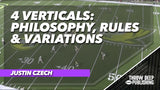 4 Verticals: Philosophy, Rules & Variations