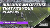 Building an Offense That Fits Your Players