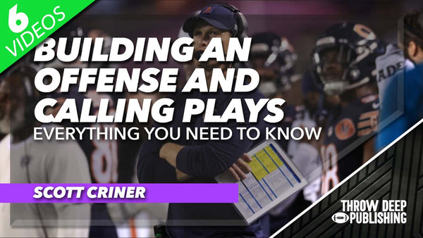 Building an Offense & Calling Plays: Everything You Need to Know ...