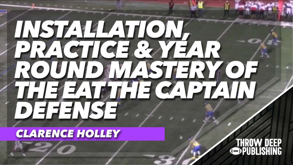 Installation, Practice & Year Round Mastery of the Eat the Captain Defense