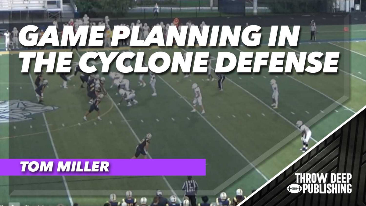 Gameplanning in the Cyclone Defense – Throw Deep Publishing