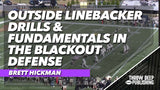 Outside Linebacker Drills & Fundamentals in the Blackout Defense