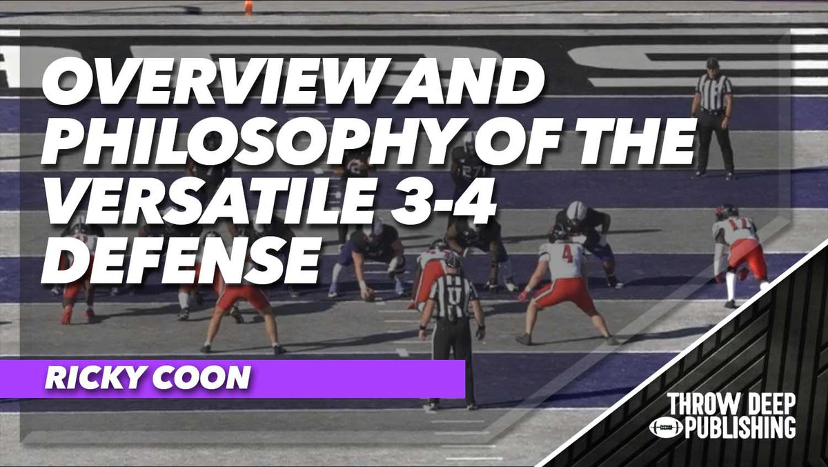 Overview and Philosophy of the Versatile 3-4 Defense – Throw Deep ...