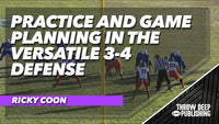 Practice and Game Planning in the Versatile 3-4 Defense