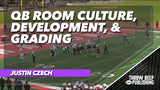 QB Room Culture, Development & Grading