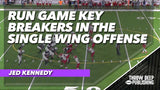 Run Game Key Breakers in the Single Wing Offense