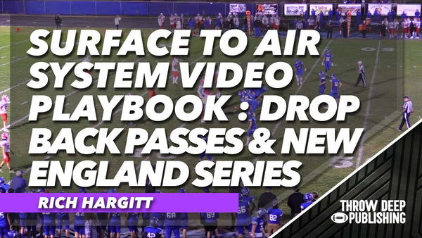 Surface To Air System Video Playbook - Dropback Passes & New England Series