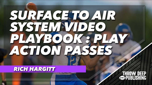 Surface To Air System Video Playbook - Play Action Passes