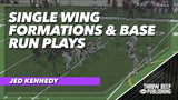 Single Wing Formations & Base Run Plays