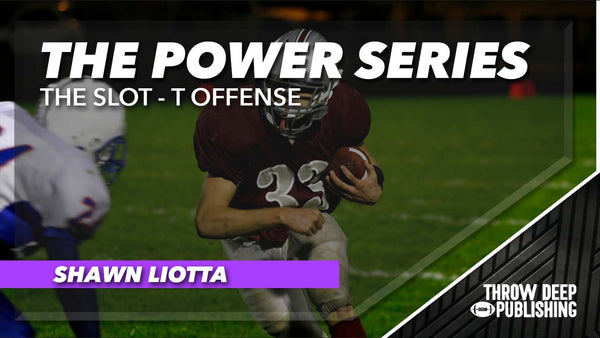 The Slot-T Offense: Video 2 - The Power Series