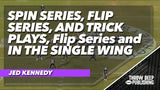 Spin Series, Flip Series and Trick Plays in the Single Wing