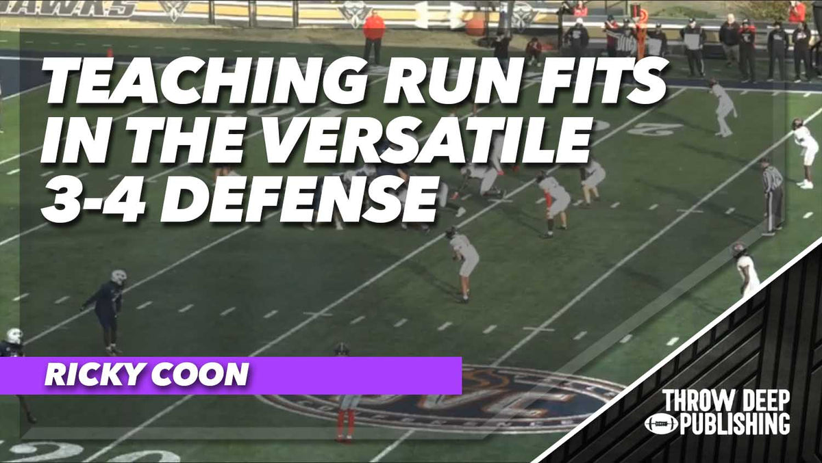 Teaching Run Fits in the Versatile 3-4 Defense – Throw Deep Publishing