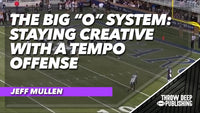 The Big "O" System: Staying Creative With a Tempo Offense