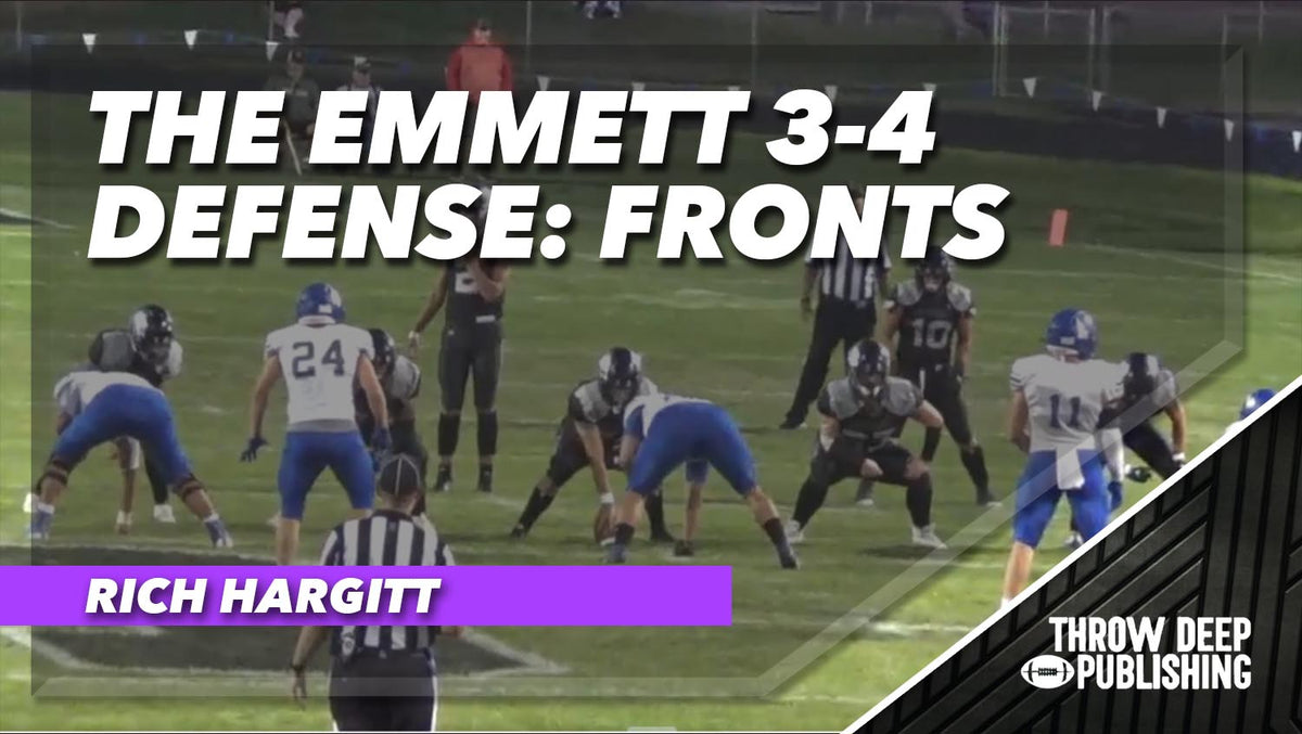 The Emmett 3-4 Defense: Fronts – Throw Deep Publishing