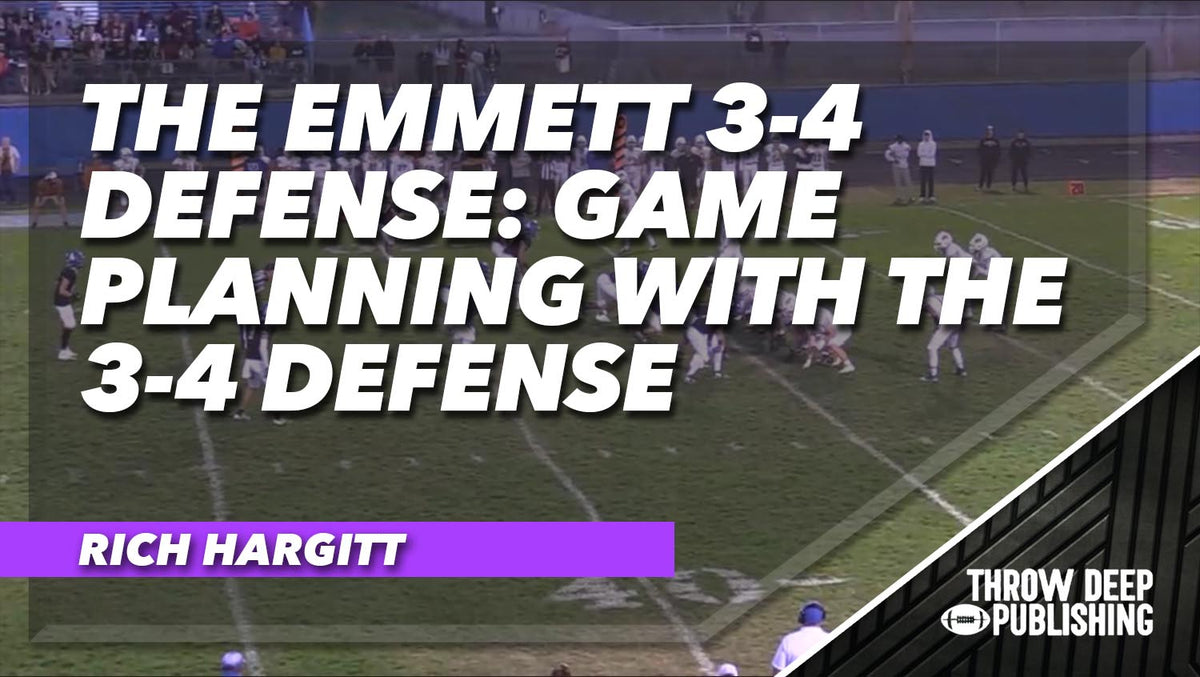 The Emmett 3-4 Defense: Game Planning with the 3-4 Defense – Throw Deep ...