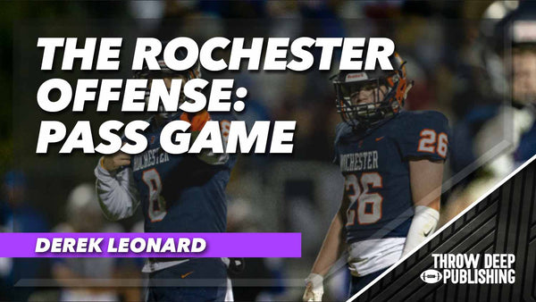 The Rochester Offense: Play Action Pass Game