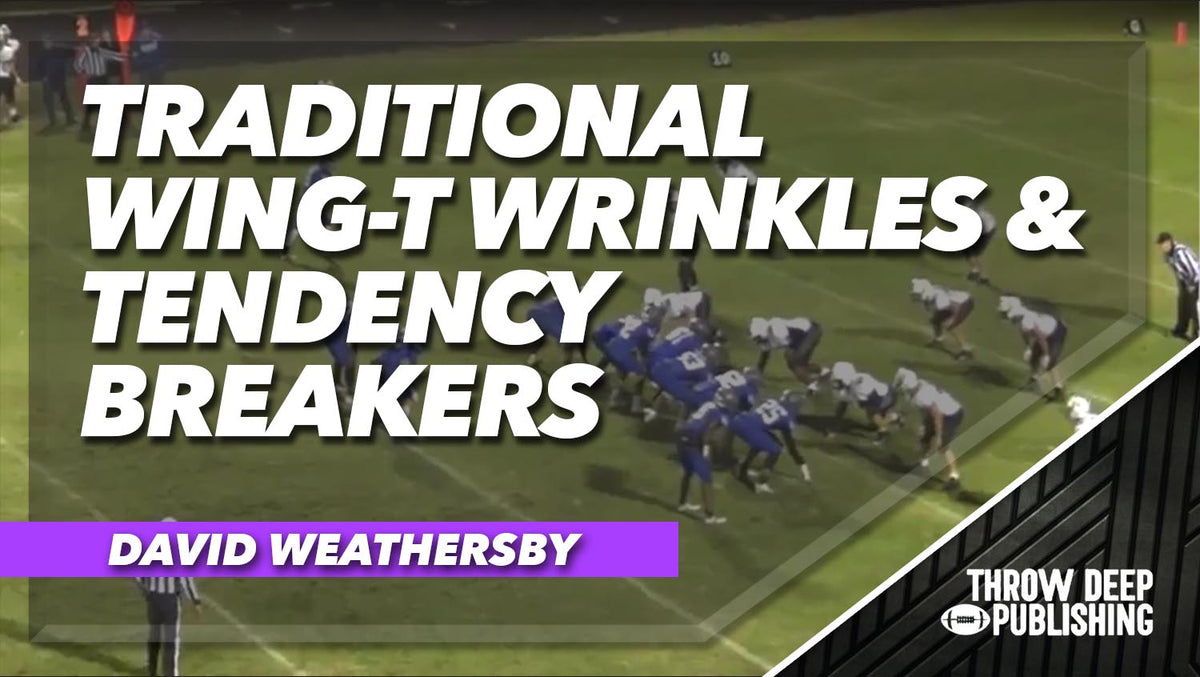 Traditional Wing-T Wrinkles & Tendency Breakers - – Throw Deep Publishing
