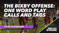 The Bixby Offense: One Word Play Calls & Tags