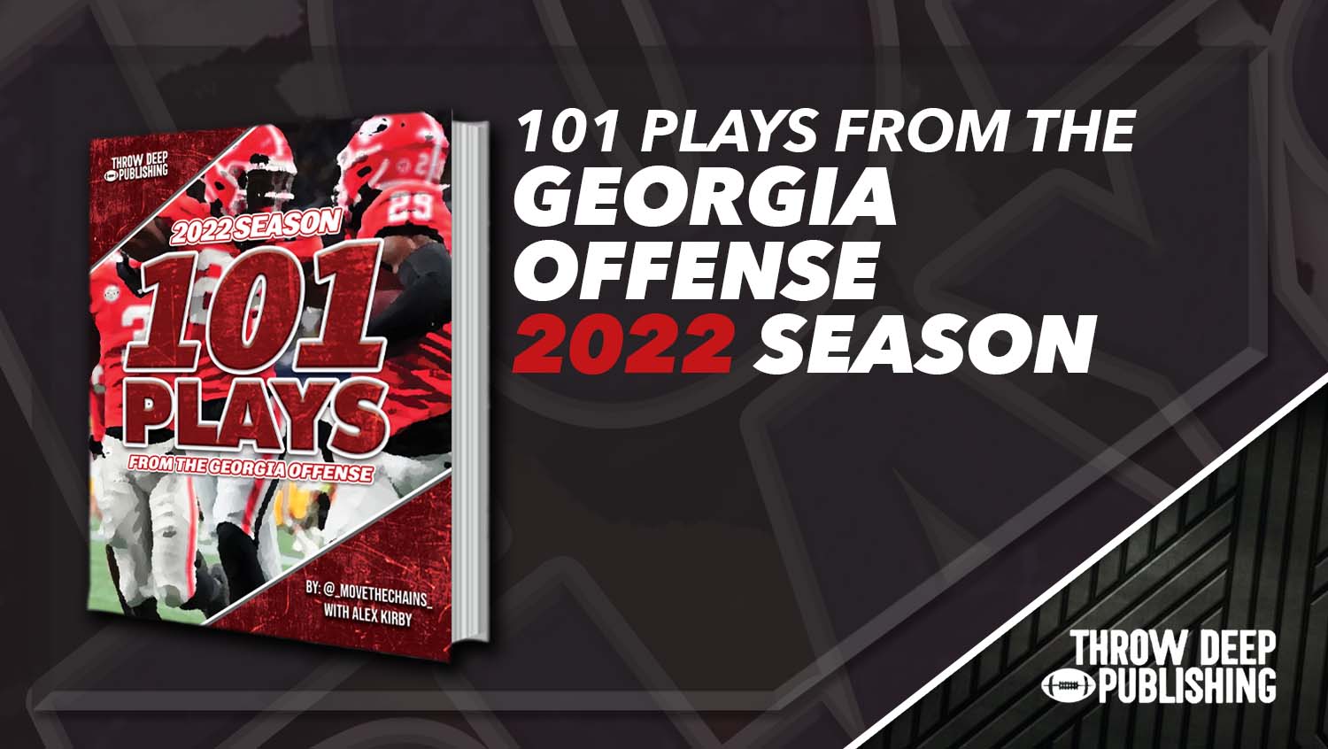 101 Plays from the Georgia Offense – Throw Deep Publishing