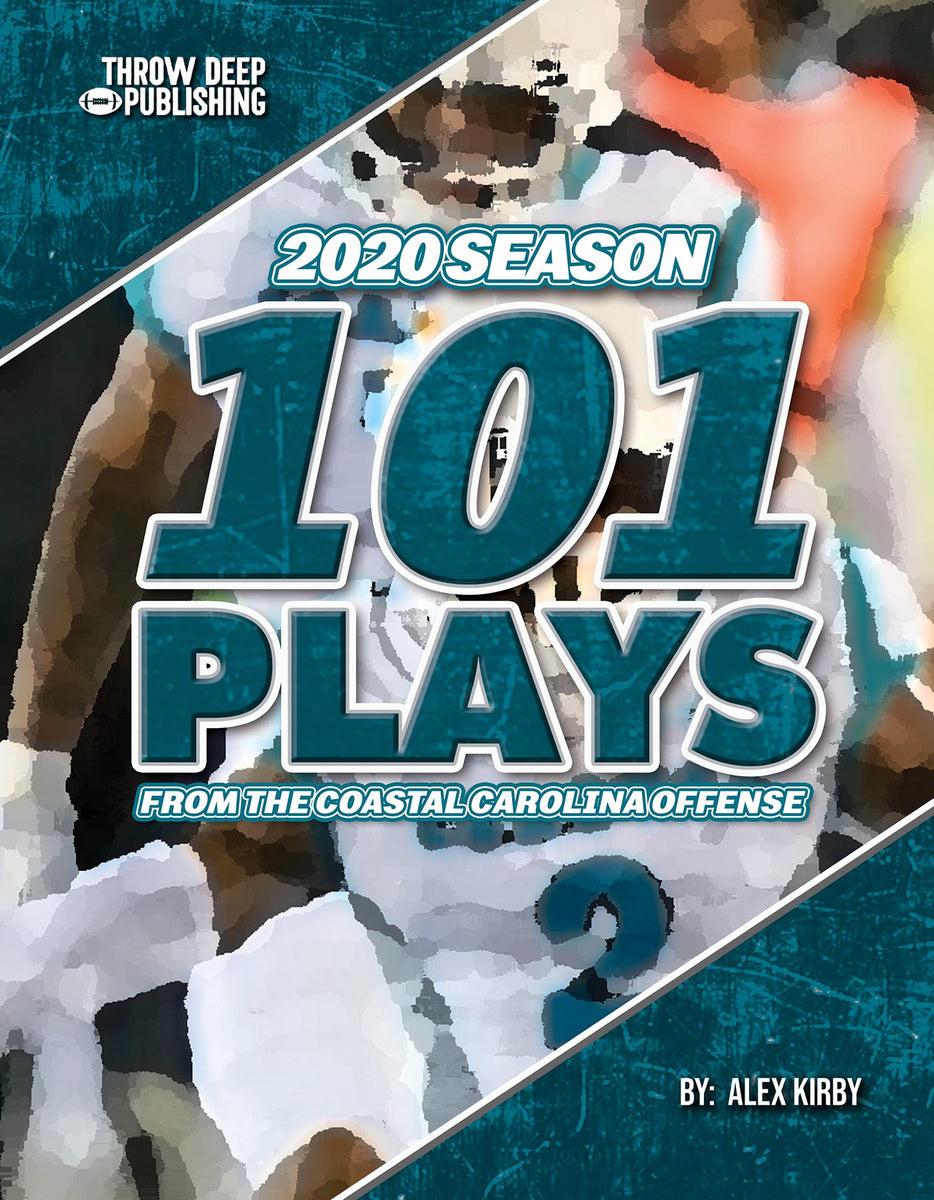 2020 Coastal Carolina Offense Scouting Report Throw Deep Publishing