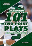 101 Two Point Plays: Creative Play Calls from the 2020 Season