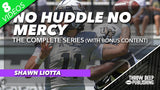 No Huddle No Mercy 2.0 - The Complete Series (With Bonus Content)