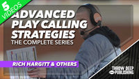 Advanced Play Calling Strategies: The Complete Series