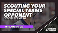 Special Teams A-Z: Video 7 - Scouting Your Special Teams Opponent